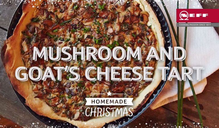 Mushroom and Goats' Cheese Tart